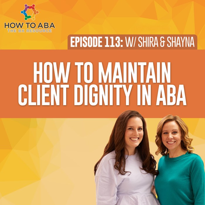 How to maintain client dignity aba